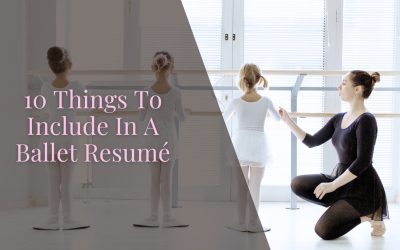 10 Things To Include In A Ballet Resumé